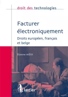 Couverture du produit · Facturer électroniquement : Droits européen, français et belge