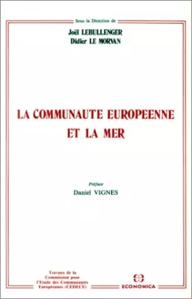 Couverture du produit · La communauté européenne et la mer