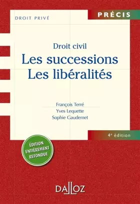 Couverture du produit · Droit civil. Les successions. Les libéralités. 4e éd.