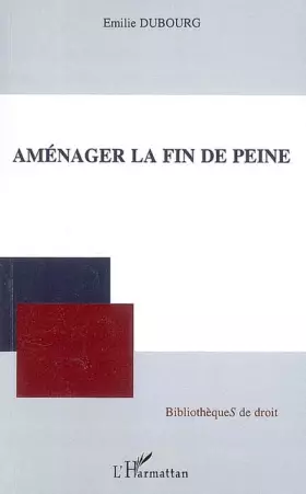 Couverture du produit · Aménager la fin de peine