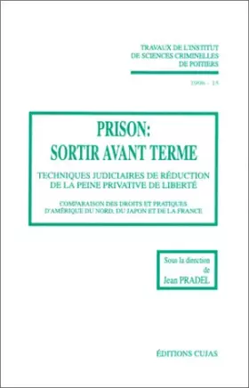 Couverture du produit · Institut de sciences criminelles de Poitiers, numéro 14 : Prison: sortir avant terme