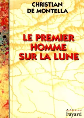 Couverture du produit · Le premier homme sur la lune : Récit