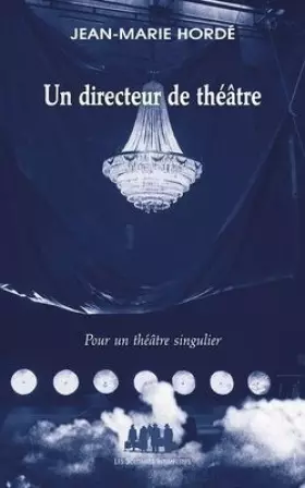 Couverture du produit · UN DIRECTEUR DE THÉÂTRE