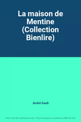 Couverture du produit · La maison de Mentine (Collection Bienlire)