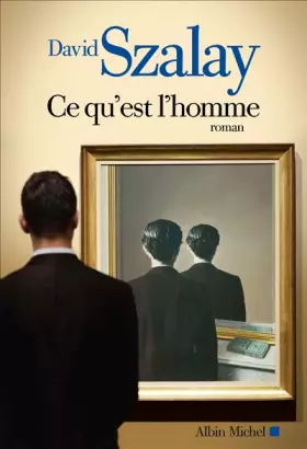 Couverture du produit · Ce qu'est l'homme