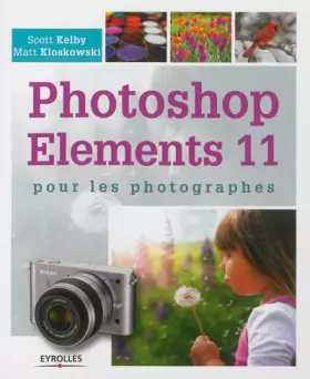 Couverture du produit · Photoshop Elements 11 pour les photographes