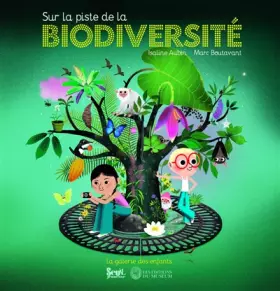 Couverture du produit · Sur la piste de la biodiversité. La Galerie des enfants
