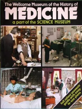 Couverture du produit · Wellcome Museum of the History of Medicine