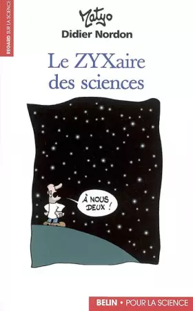Couverture du produit · Le ZYXaire des sciences