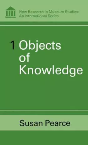 Couverture du produit · [(Objects of Knowledge )] [Author: Susan M. Pearce] [Jan-2002]