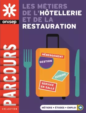 Couverture du produit · LES METIERS DE L'HOTELLERIE ET DE LA RESTAURATION (ED. 2018)