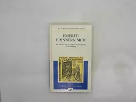 Couverture du produit · Emeriti erinnern sich / Rückblicke auf die Lehre und Forschung in Heidelberg: Emereti erinnern sich: Rückblicke auf die Lehre u