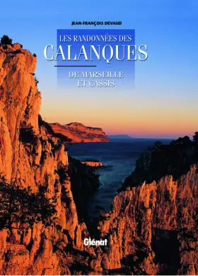 Couverture du produit · Les Randonnées des calanques : De Marseille à Cassis