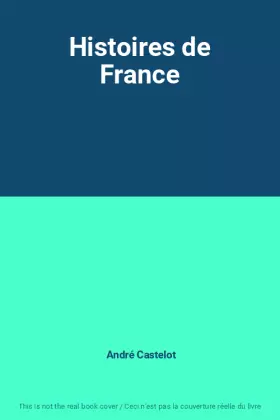 Couverture du produit · Histoires de France