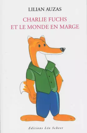 Couverture du produit · Charlie Fuchs et le monde en marge