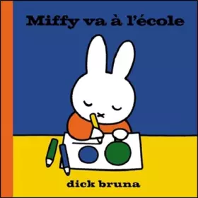 Couverture du produit · Miffy va à l'école