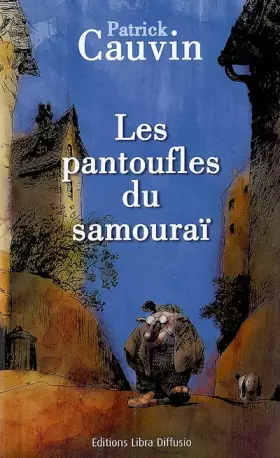 Couverture du produit · Les pantoufles du samouraï