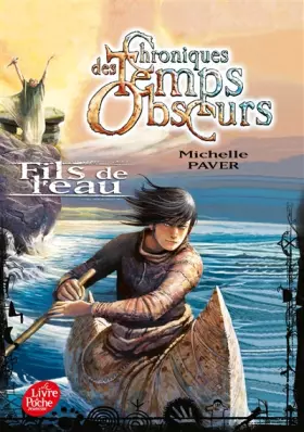 Couverture du produit · Chroniques des temps obscurs - Tome 2 - Fils de l'eau