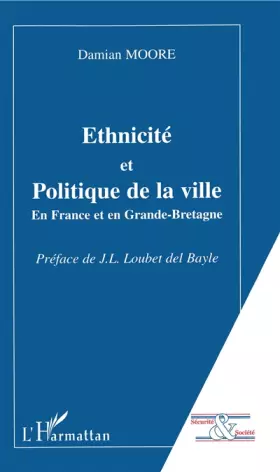 Couverture du produit · Ethnicité et politique de la ville: En France et en Grande-Bretagne