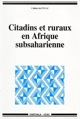 Couverture du produit · Citadins et Ruraux en Afrique subsaharienne