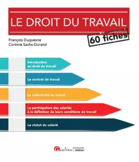 Couverture du produit · Le Droit du travail en 60 fiches