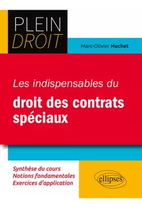 Couverture du produit · Les Indispensables du Droit des Contrats Spéciaux