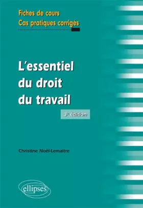 Couverture du produit · L'Essentiel du Droit du Travail