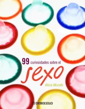 Couverture du produit · 99 Curiosidades Sobre El Sexo