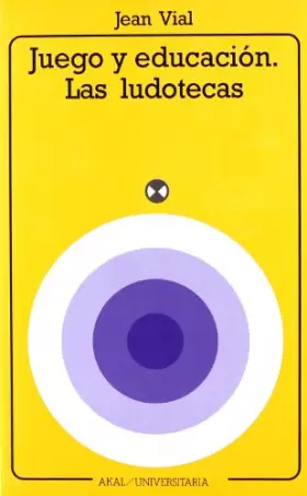 Couverture du produit · Juego y educacion / Game and Education: Las Ludotecas