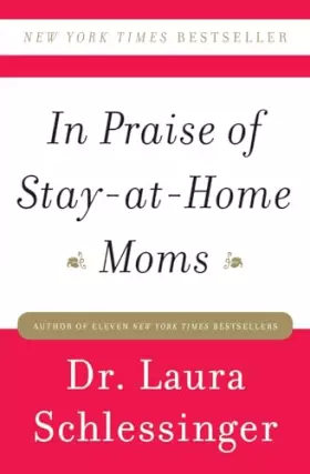 Couverture du produit · In Praise of Stay-at-Home Moms