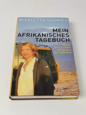 Couverture du produit · Mein afrikanisches Tagebuch: Reise durch einen Kontinent im Aufbruch
