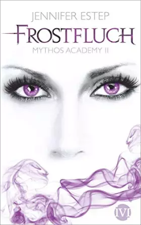 Couverture du produit · Frostfluch (Mythos Academy 2): Mythos Academy 2