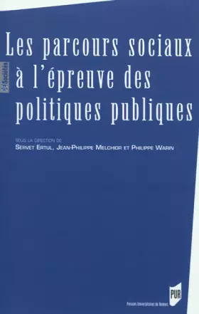 Couverture du produit · PARCOURS SOCIAUX A L EPREUVE DES POLITIQUES PUBLIQUES