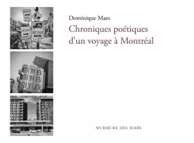 Couverture du produit · Chroniques poétiques d'un voyage à Montréal