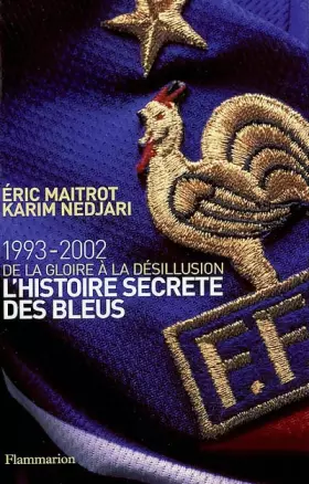 Couverture du produit · L'histoire secrète des bleus