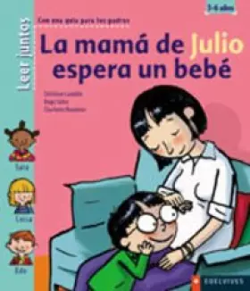 Couverture du produit · La mama de julio espera un bebe / Julio's mother expects a baby