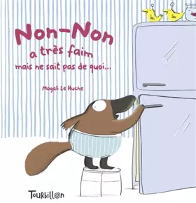 Couverture du produit · Non-Non a très faim mais ne sait pas de quoi