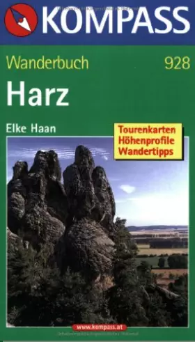 Couverture du produit · Harz: Wanderbuch mit Tourenkarten, Höhenprofilen und Wandertipps (KOMPASS Wanderführer, Band 928)