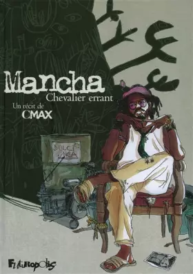 Couverture du produit · Mancha, chevalier errant