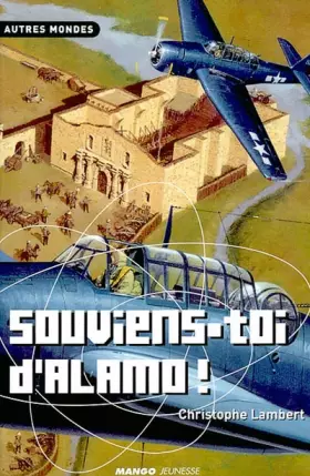 Couverture du produit · Souviens-toi d'Alamo !