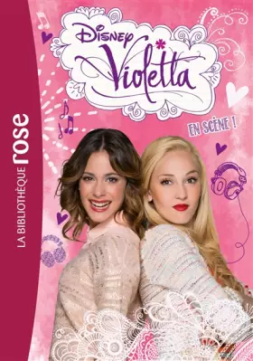 Couverture du produit · Violetta 08 - En scène !