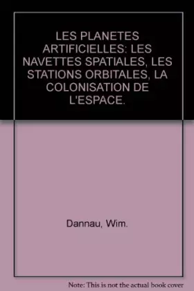 Couverture du produit · Les planètes artificielles