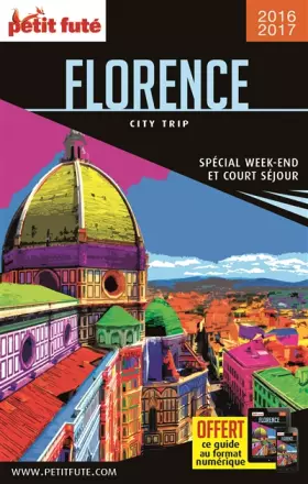 Couverture du produit · Guide Florence 2016 City trip Petit Futé