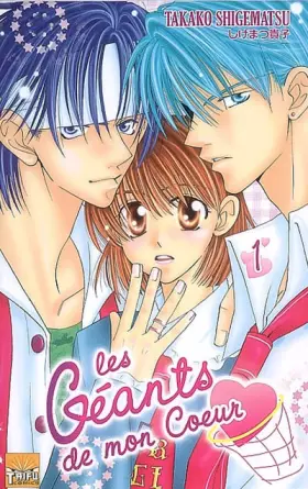 Couverture du produit · Les géants de mon coeur T01