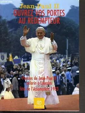 Couverture du produit · Ouvrez vos portes au redempteur nlle ed.