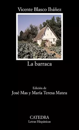 Couverture du produit · La barraca (Letras Hispánicas)