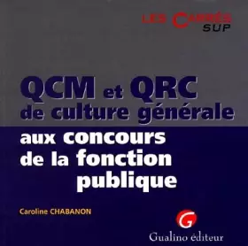 Couverture du produit · QCM et QRC de culture générale aux concours de la Fonction publique