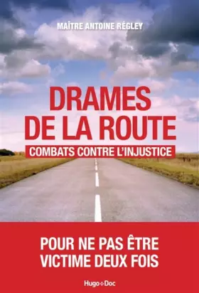 Couverture du produit · Drames de la route : combats contre l'injustice.