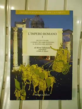 Couverture du produit · L'impero romano. Giulio Cesare, l'uomo che ebbe in pugno il destino del mondo (Vol. 1)