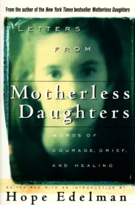 Couverture du produit · Letters from Motherless Daughters: Words of Courage, Grief, and Healing
